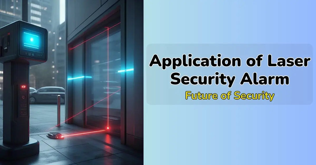 Application of Laser Security Alarm- Future of Security