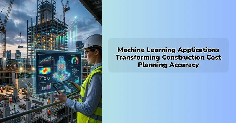 Machine learning improving construction cost planning accuracy with predictive analytics