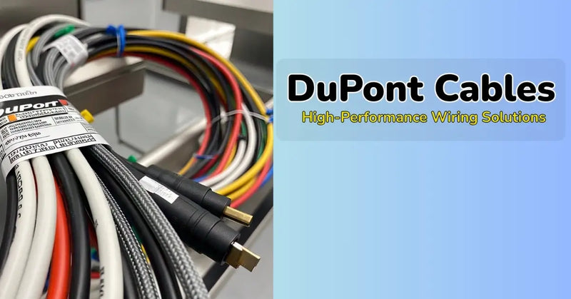 DuPont Cables: High-Performance Wiring Solutions