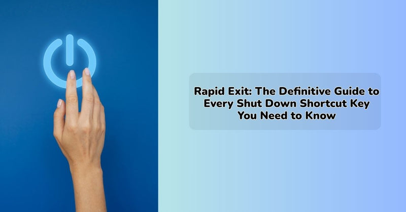 Shutdown shortcut keys guide showing keyboard commands for quick system exit