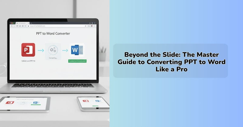 Online PPT to Word converter for turning PowerPoint presentations into editable Word documents
