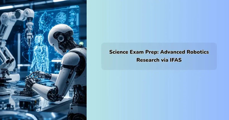 IFAS platform supporting science exam preparation with advanced robotics research tools || IEM Robotics ||
