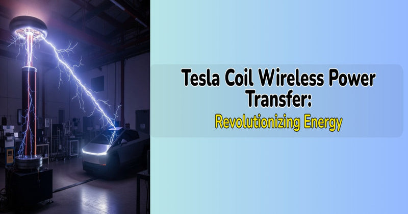 Tesla coil wireless power transfer: Revolutionizing Energy