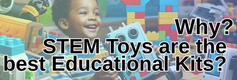 STEM Toys are the best Educational Kits | Iem robotics Blogs | kids with STEM Toy in background
