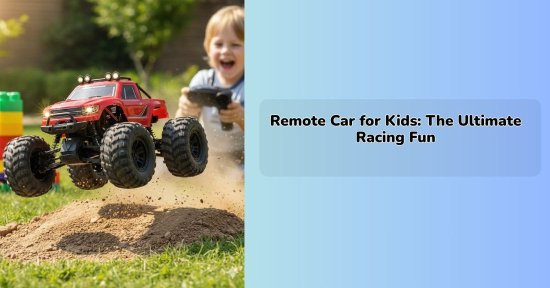 Remote Car for Kids: The Ultimate Racing Fun
