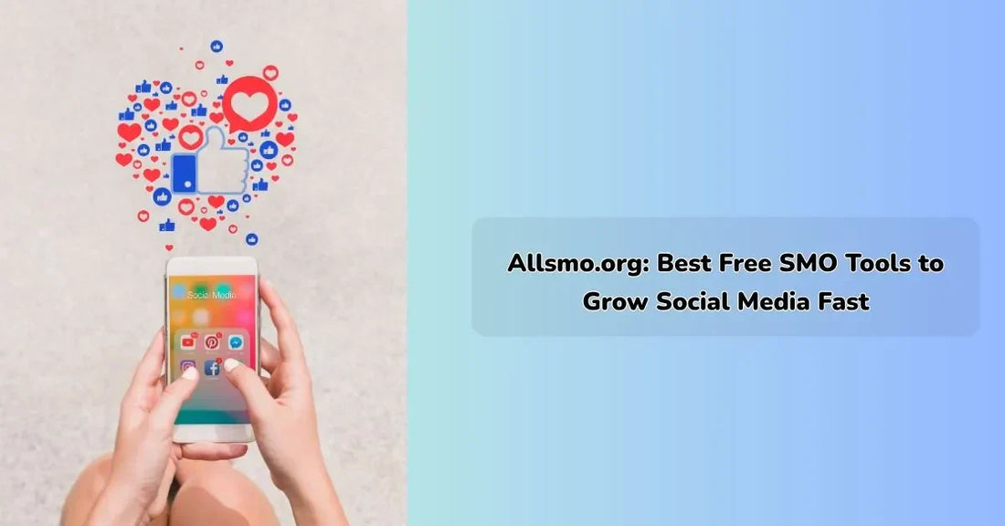 allsmo.org free smo tools to grow social media fast and increase engagement