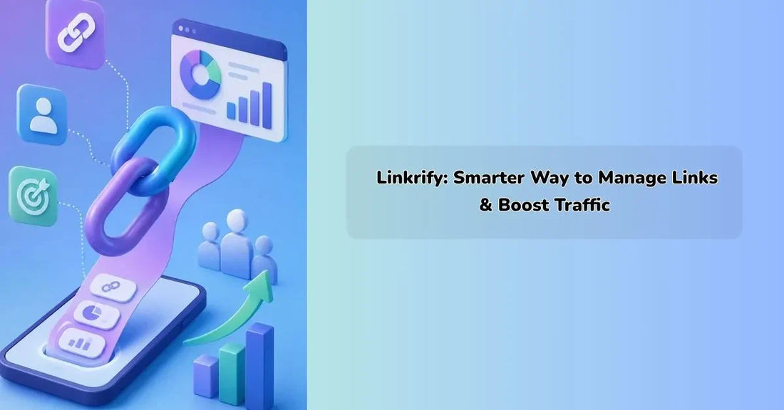 Linkrify dashboard showing smart link management and traffic analytics