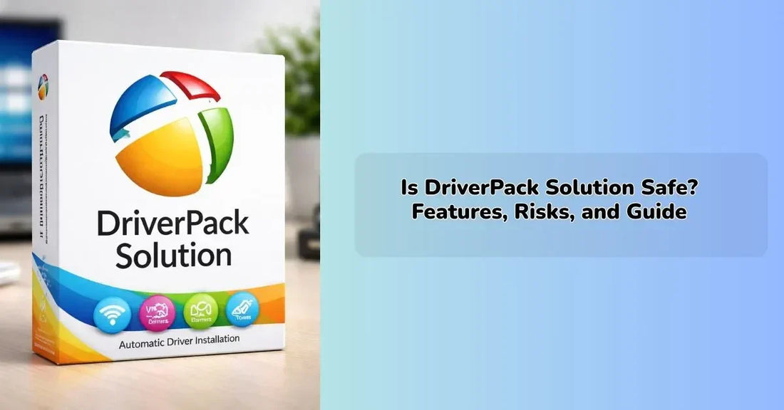 Is Driverpack Safe Is DriverPack Solution Safe? Features, Risks, and Guide – IEM Robotics