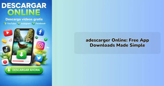 adescarger app download page showing adescarger online free app downloads made simple